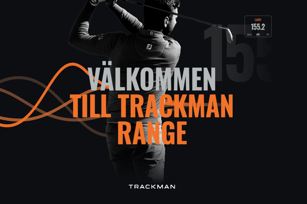 Trackman har öppnat!